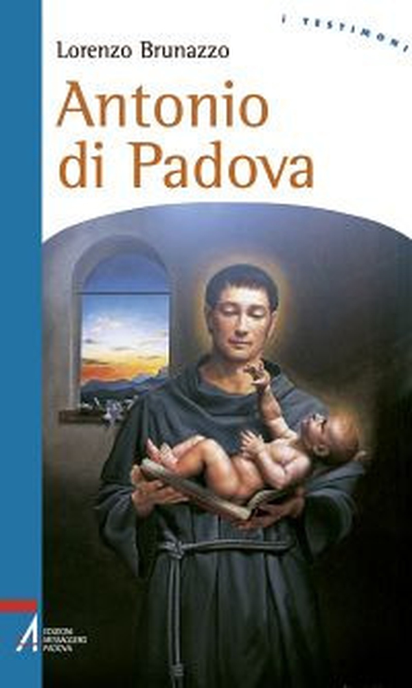 Antonio di Padova - Librerie.coop Antonio di Padova - Librerie.coop
