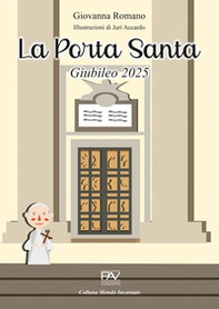La porta santa. Giubileo 2025 - Librerie.coop La porta santa. Giubileo 2025 - Librerie.coop