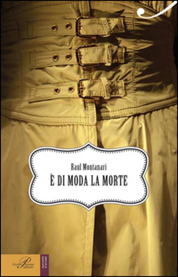 È di moda la morte - Librerie.coop È di moda la morte - Librerie.coop