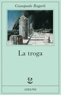 La troga - Librerie.coop La troga - Librerie.coop