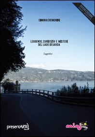 Leggende, curiosità e misteri del lago di Garda - Librerie.coop