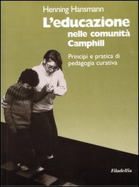 L'educazione nelle comunità Camphill - Librerie.coop
