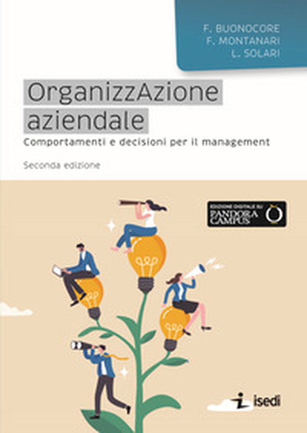 Organizzazione aziendale. Comportamenti e decisioni per il management - Librerie.coop