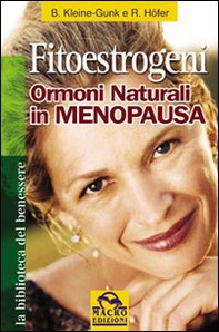 Fitoestrogeni. Ormoni naturali in menopausa - Librerie.coop