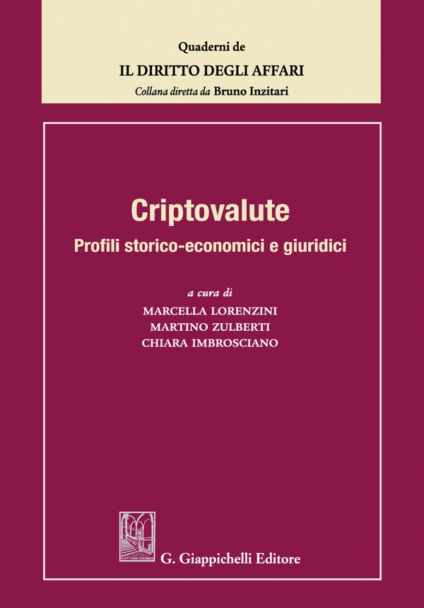 Criptovalute. Profili storico-economici e giuridici - e-Book - Librerie.coop Criptovalute. Profili storico-economici e giuridici - e-Book - Librerie.coop