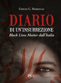 Diario di un'insurrezione. Black Lives Matter dall'Italia - Librerie.coop