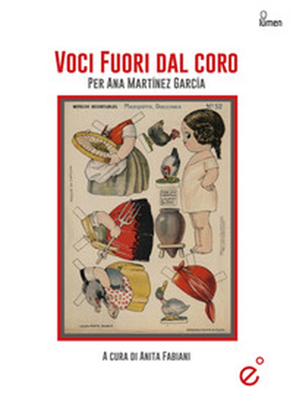 Voci fuori dal coro. Per Ana Martínez García - Librerie.coop Voci fuori dal coro. Per Ana Martínez García - Librerie.coop