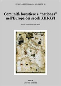 Comunità forestiere e «nationes» nell'Europa dei secoli XIII-XVI - Librerie.coop