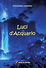 Luci d'acquario - Librerie.coop