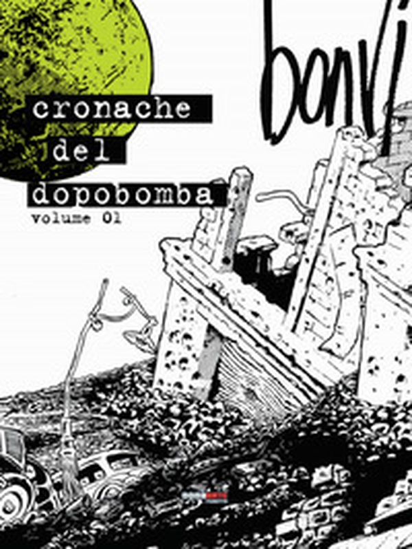 Le cronache del dopobomba - Vol. 1 - Librerie.coop Le cronache del dopobomba - Vol. 1 - Librerie.coop