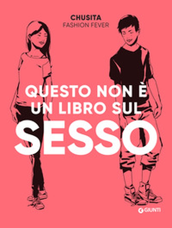 Questo non è un libro sul sesso - Librerie.coop Questo non è un libro sul sesso - Librerie.coop