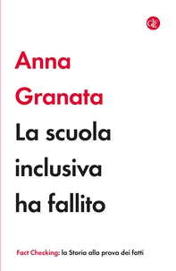 La scuola inclusiva ha fallito - Librerie.coop