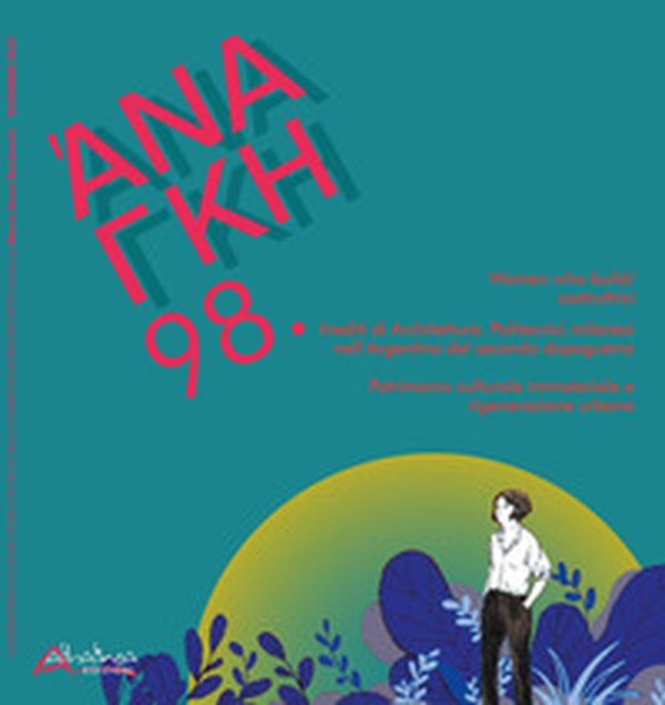 'Ananke. Quadrimestrale di cultura, storia e tecniche della conservazione per il progetto - Vol. 98 - Librerie.coop