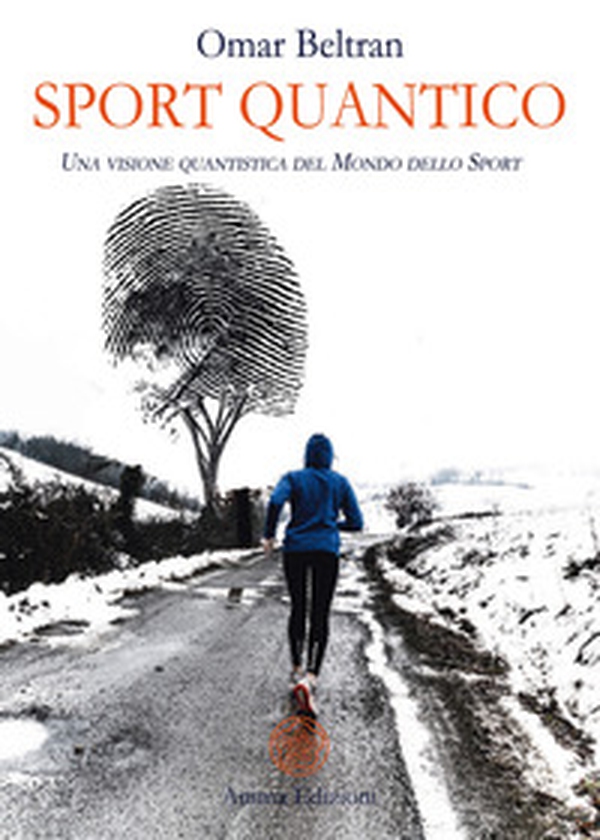 Sport quantico. Una visone quantistica del mondo dello sport - Librerie.coop Sport quantico. Una visone quantistica del mondo dello sport - Librerie.coop