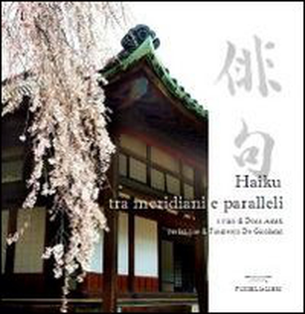 Haiku tra meridiani e paralleli - Librerie.coop Haiku tra meridiani e paralleli - Librerie.coop