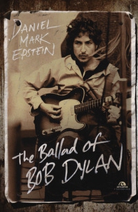 The ballad of Bob Dylan - Librerie.coop
