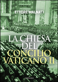 La Chiesa del Concilio vaticano II - Librerie.coop
