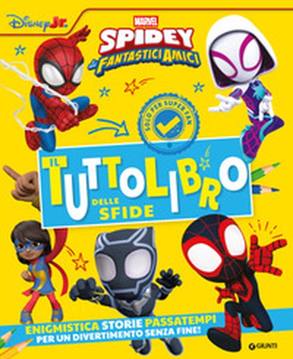 Il Tuttolibro delle sfide. Spidey. Enigmistica, storie, passatempi per un divertimento senza fine! - Librerie.coop Il Tuttolibro delle sfide. Spidey. Enigmistica, storie, passatempi per un divertimento senza fine! - Librerie.coop