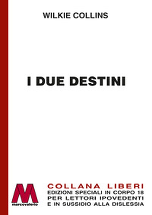 I due destini - Librerie.coop I due destini - Librerie.coop