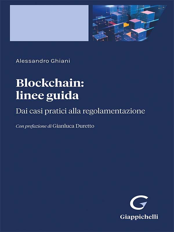 Blockchain: linee guida - e-Pub - Librerie.coop Blockchain: linee guida - e-Pub - Librerie.coop