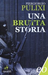 Una brutta storia - Librerie.coop Una brutta storia - Librerie.coop
