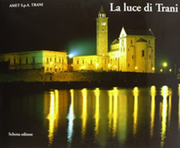 La luce di Trani - Librerie.coop La luce di Trani - Librerie.coop
