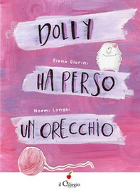 Dolly ha perso un orecchio - Librerie.coop