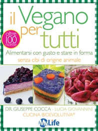 Il Vegano per tutti - Librerie.coop Il Vegano per tutti - Librerie.coop