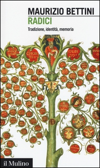 Radici. Tradizioni, identità, memoria - Librerie.coop