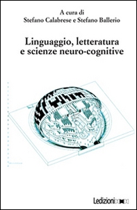Linguaggio, letteratura e scienze neuro-cognitive - Librerie.coop