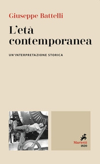 L'età contemporanea. Un'interpretazione storica - Librerie.coop