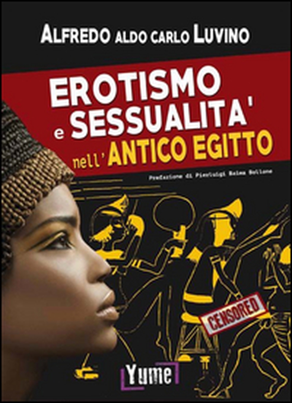 Erotismo e sessualità nell'antico Egitto - Librerie.coop Erotismo e sessualità nell'antico Egitto - Librerie.coop