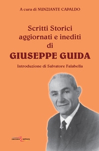 Scritti storici aggiornati e inediti di Giuseppe Guida - Librerie.coop