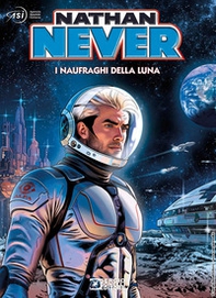 Nathan Never. I naufraghi della luna - Librerie.coop