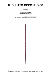 Il diritto dopo il '900. Teoria e critica della regolazione sociale - Vol. 1 - Librerie.coop