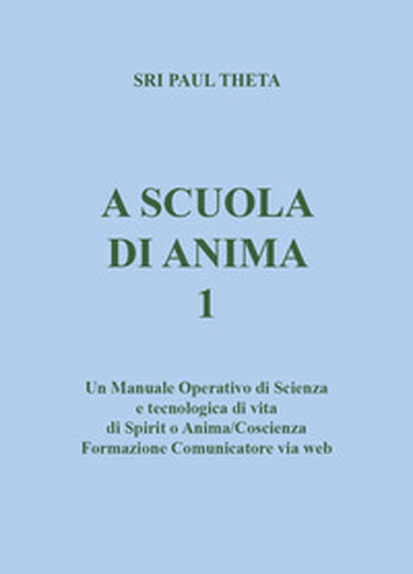 A scuola di anima - Librerie.coop A scuola di anima - Librerie.coop