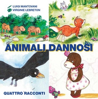 Animali dannosi - Librerie.coop