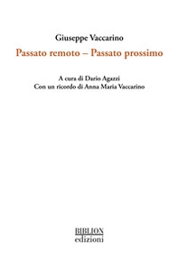 Passato remoto. Passato prossimo - Librerie.coop