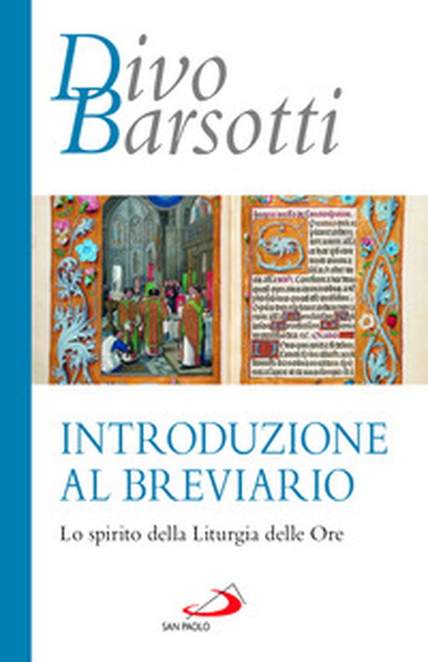 Introduzione al breviario. Lo spirito della liturgia delle ore - Librerie.coop Introduzione al breviario. Lo spirito della liturgia delle ore - Librerie.coop