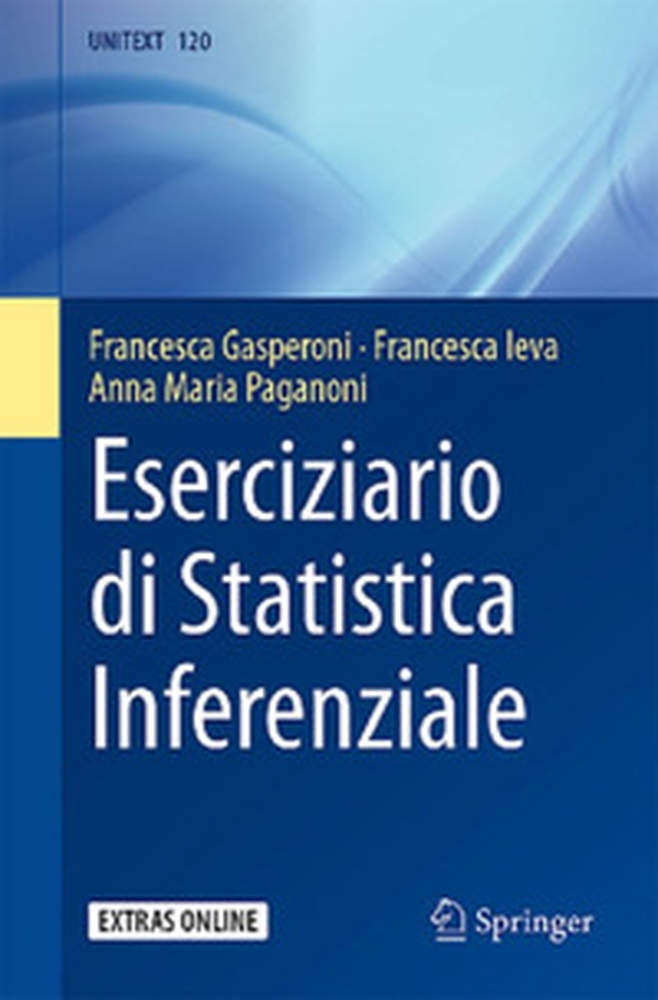 Eserciziario di statistica inferenziale - Librerie.coop Eserciziario di statistica inferenziale - Librerie.coop