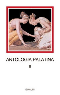 Antologia palatina. Testo greco a fronte - Vol. 2 - Librerie.coop