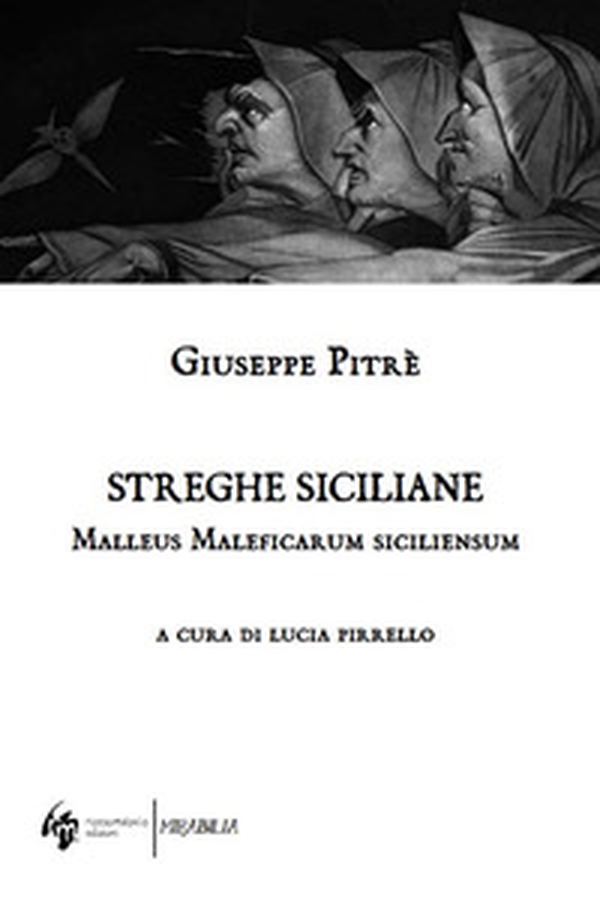 Streghe siciliane. Malleus Maleficarum siciliensum - Librerie.coop Streghe siciliane. Malleus Maleficarum siciliensum - Librerie.coop