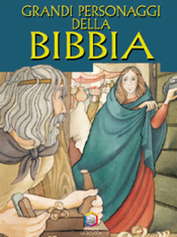 Grandi personaggi della Bibbia - Librerie.coop Grandi personaggi della Bibbia - Librerie.coop