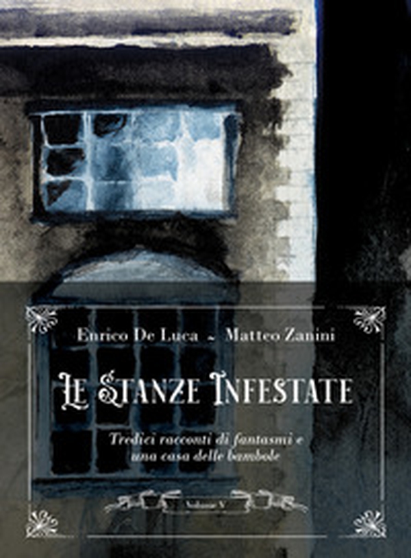 Le stanze infestate. Tredici racconti di fantasmi e una casa delle bambole - Vol. 5 - Librerie.coop Le stanze infestate. Tredici racconti di fantasmi e una casa delle bambole - Vol. 5 - Librerie.coop