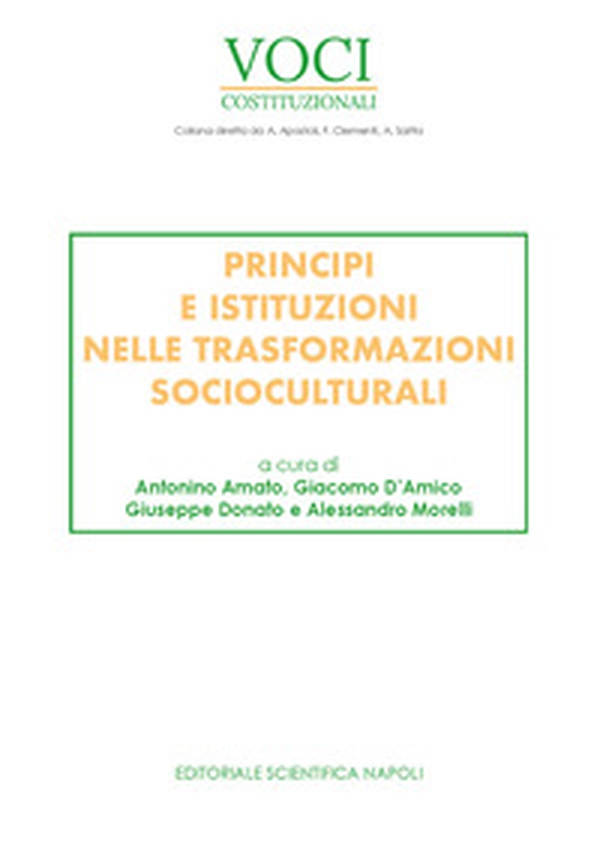 Principi e istituzioni nelle trasformazioni socioculturali - Librerie.coop Principi e istituzioni nelle trasformazioni socioculturali - Librerie.coop