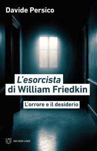 L'esorcista di William Friedkin - Librerie.coop