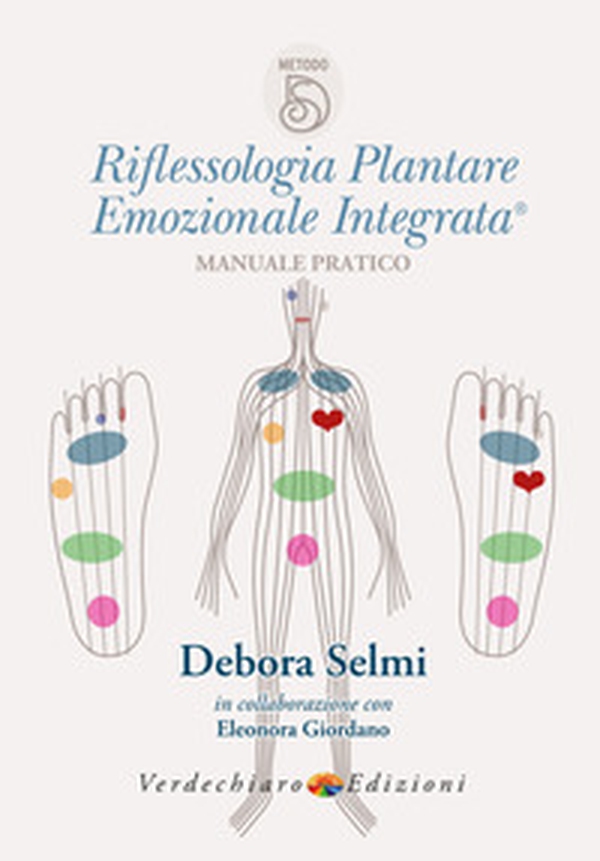 Riflessologia plantare emozionale integrata. Manuale pratico - Librerie.coop Riflessologia plantare emozionale integrata. Manuale pratico - Librerie.coop