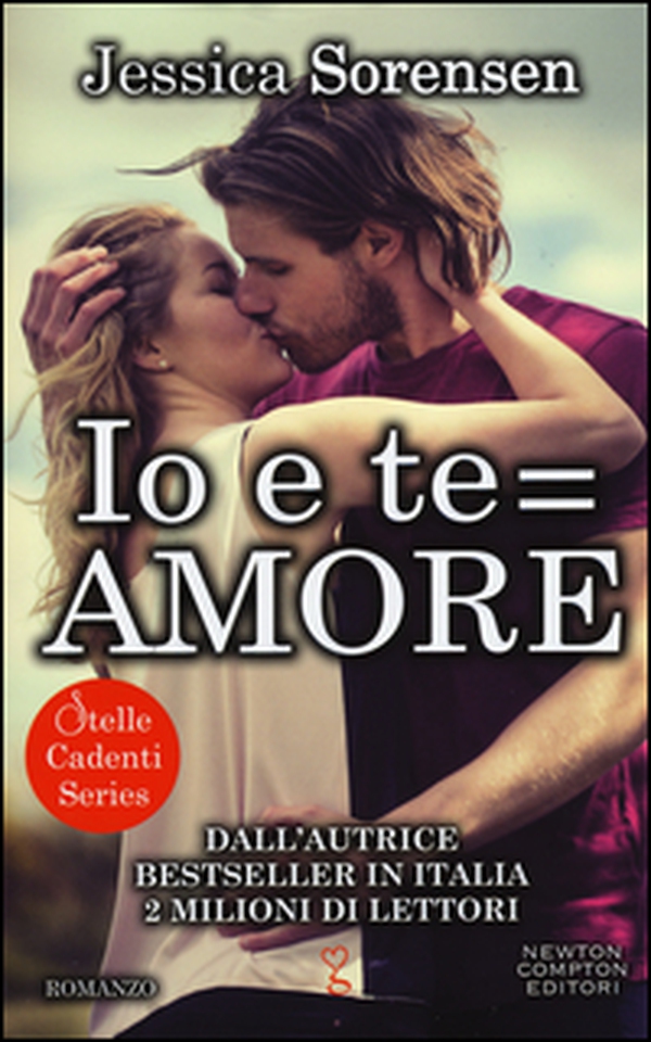 Io e te = amore. Stelle cadenti series - Librerie.coop Io e te = amore. Stelle cadenti series - Librerie.coop