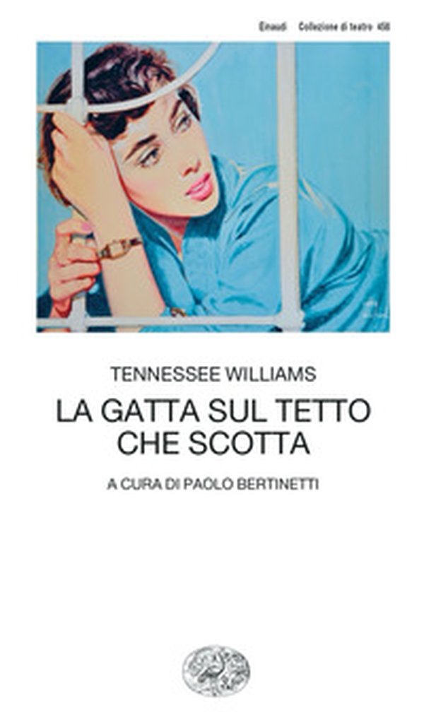 La gatta sul tetto che scotta - Librerie.coop La gatta sul tetto che scotta - Librerie.coop