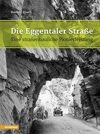 Die Eggentaler Straße eine straßenbauliche pionierleistung - Librerie.coop Die Eggentaler Straße eine straßenbauliche pionierleistung - Librerie.coop